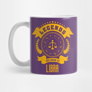 Legends are born as Libra Mug